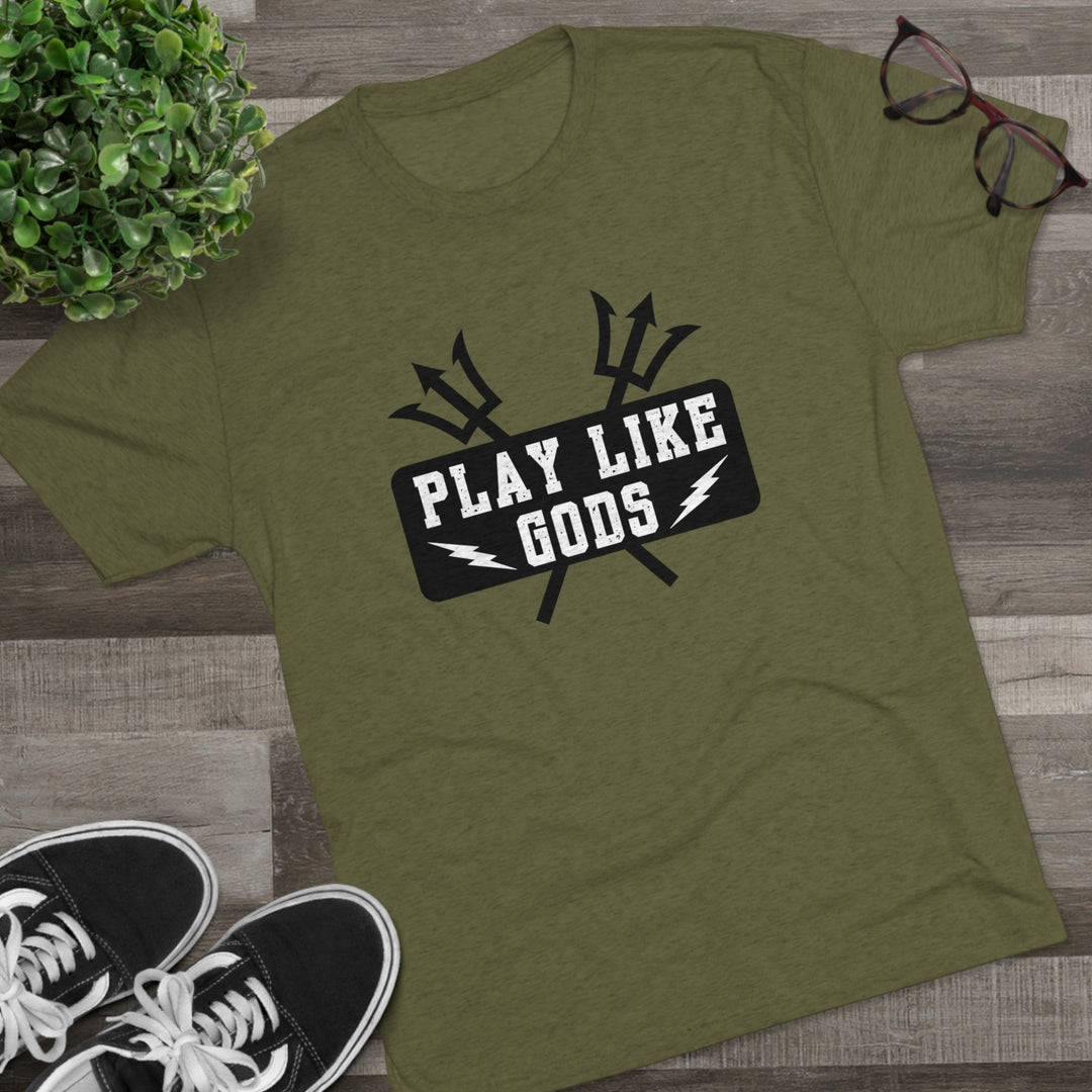 Play Like Gods t-shirt