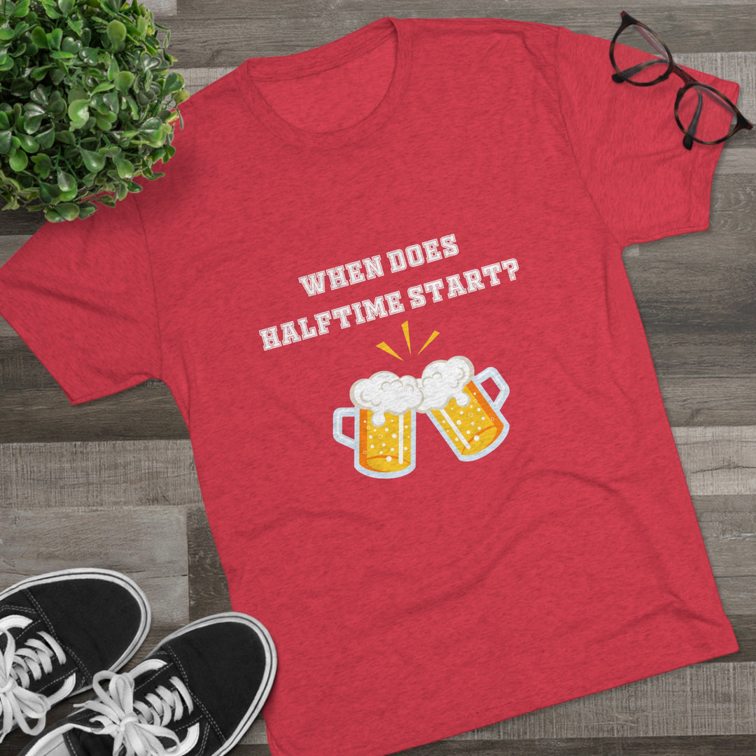 When Does Halftime Start t-shirt