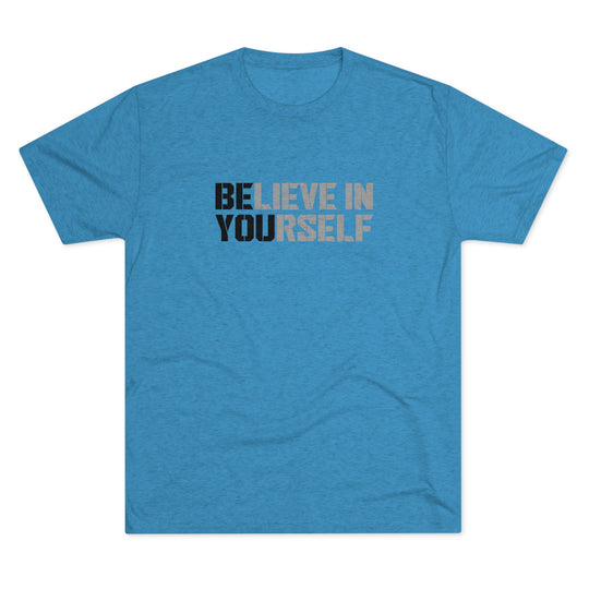 Believe In Yourself t-shirt