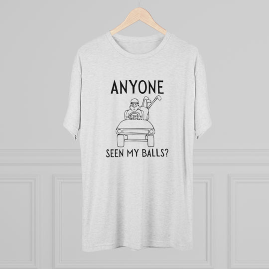 Anyone Seen My Balls Golf t-shirt