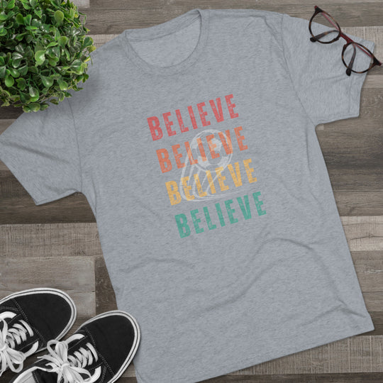 4X "BELIEVE" inspiration t-shirt