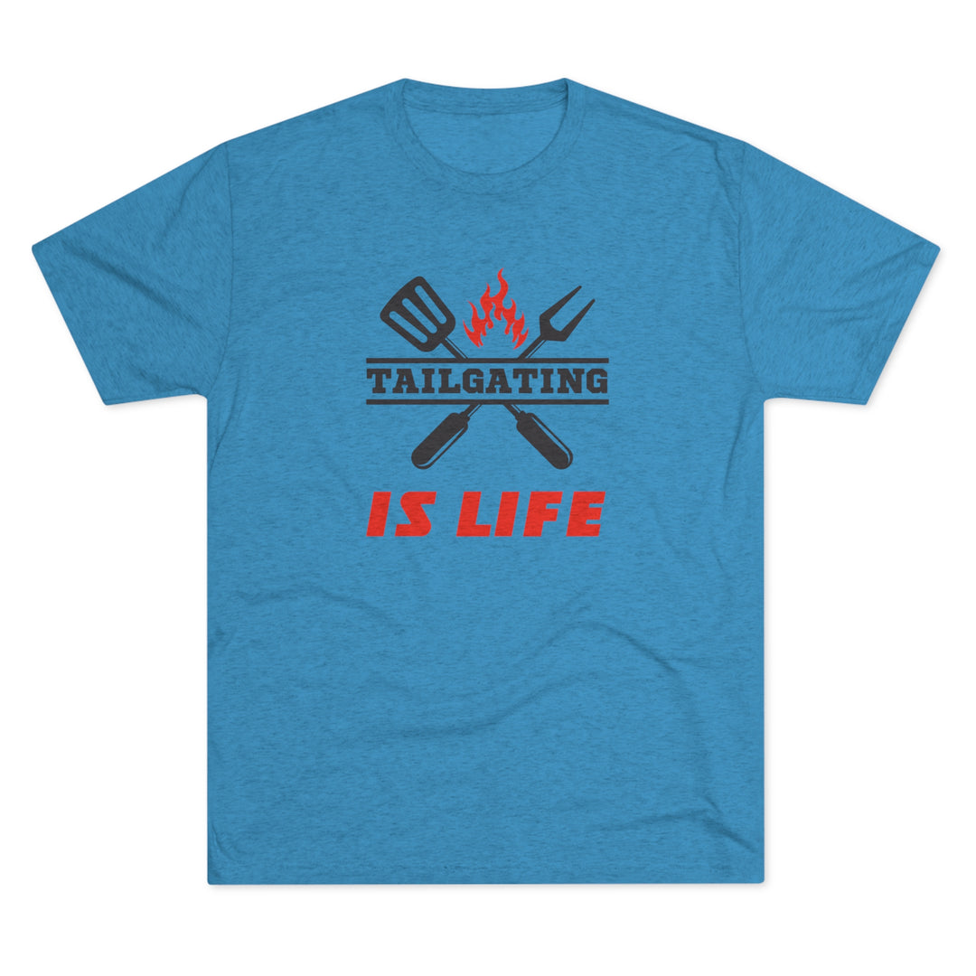 Tailgating Is Life t-shirt