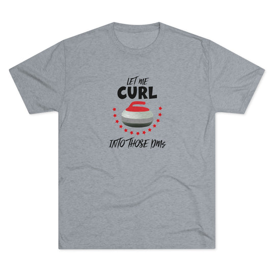 Let Me Curl Into Those DMs t-shirt