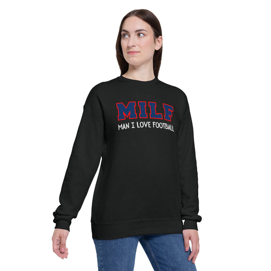 MILF Man I Love Football Sweatshirt