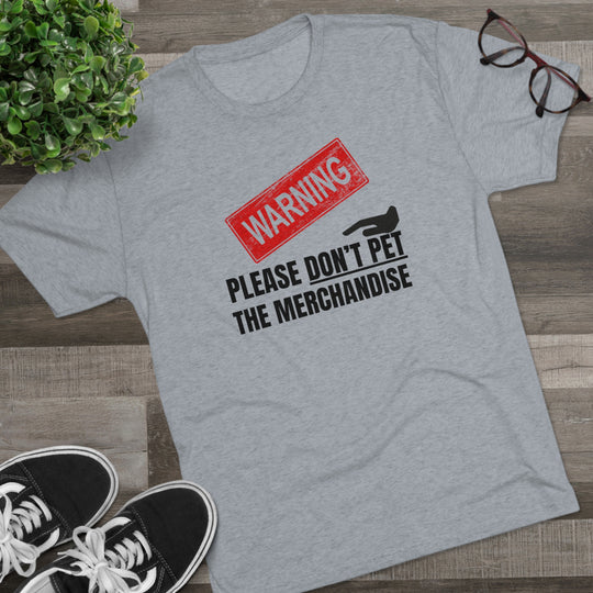 Warning Please Don't Pet Merchandise t-shirt