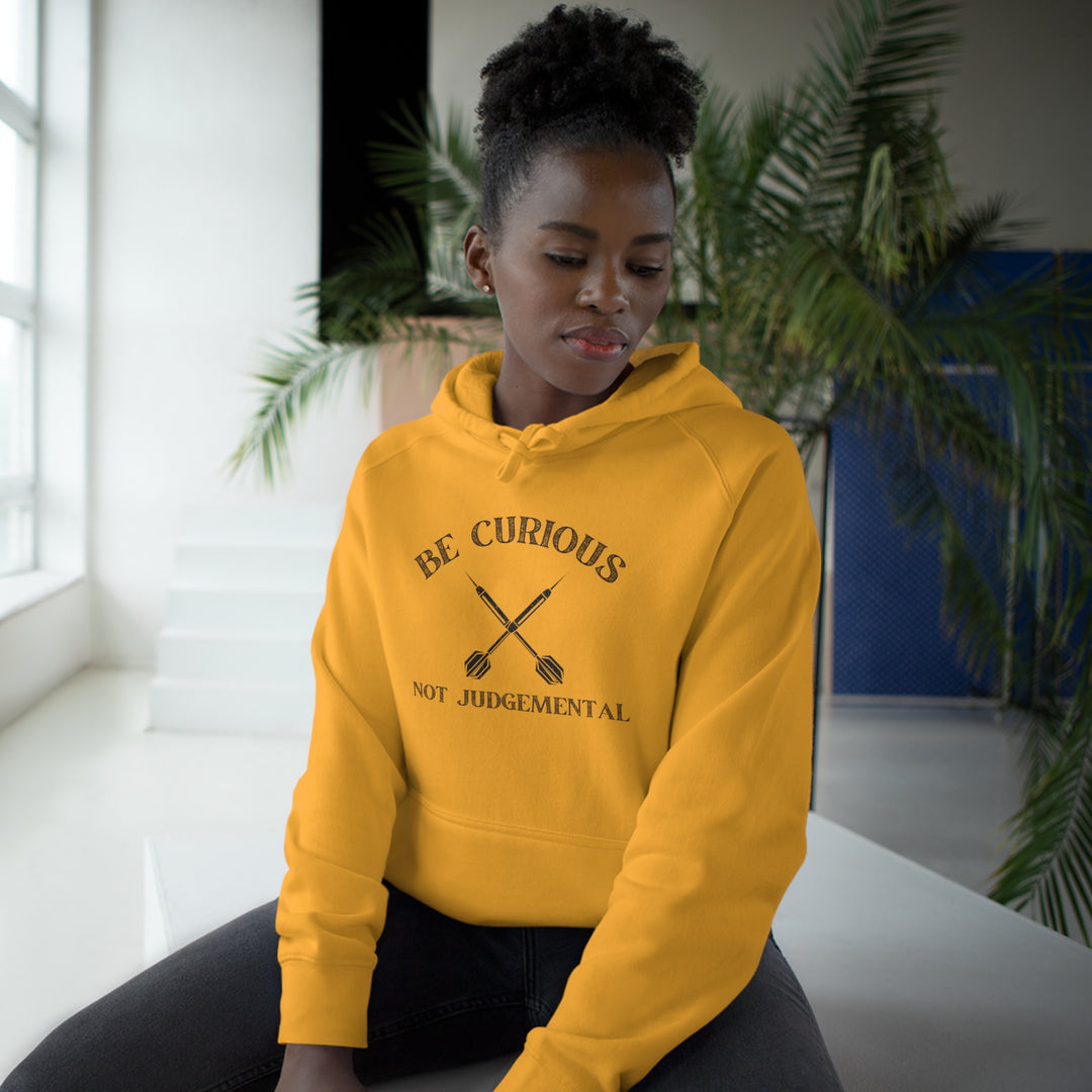 Be Curious Not Judgemental Hoodie