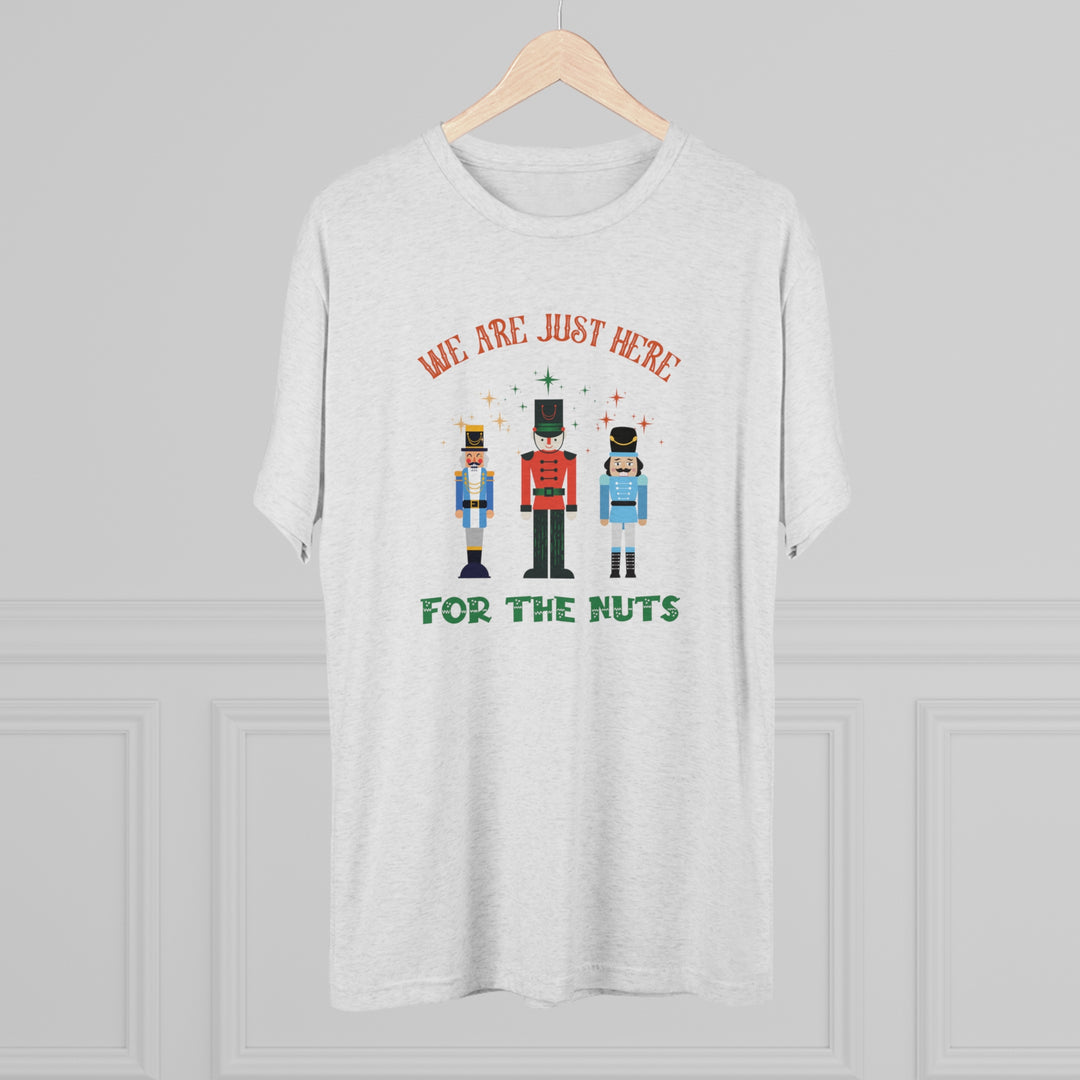 Nutcracker Here For The Nuts t-shirt