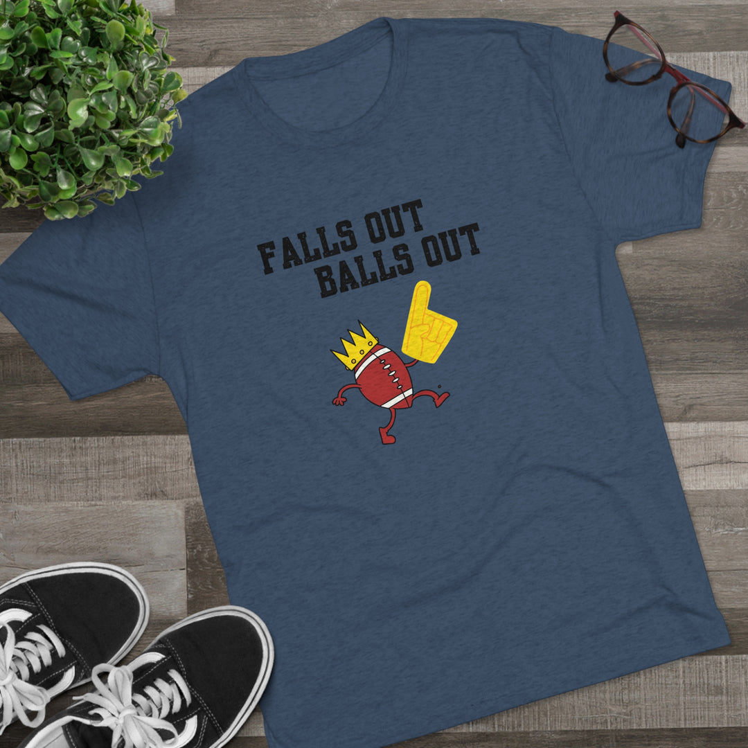 Falls Out Balls Out t-shirt