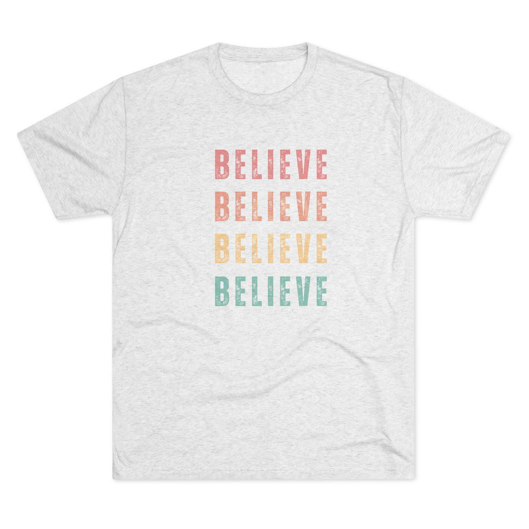 4X "BELIEVE" inspiration t-shirt