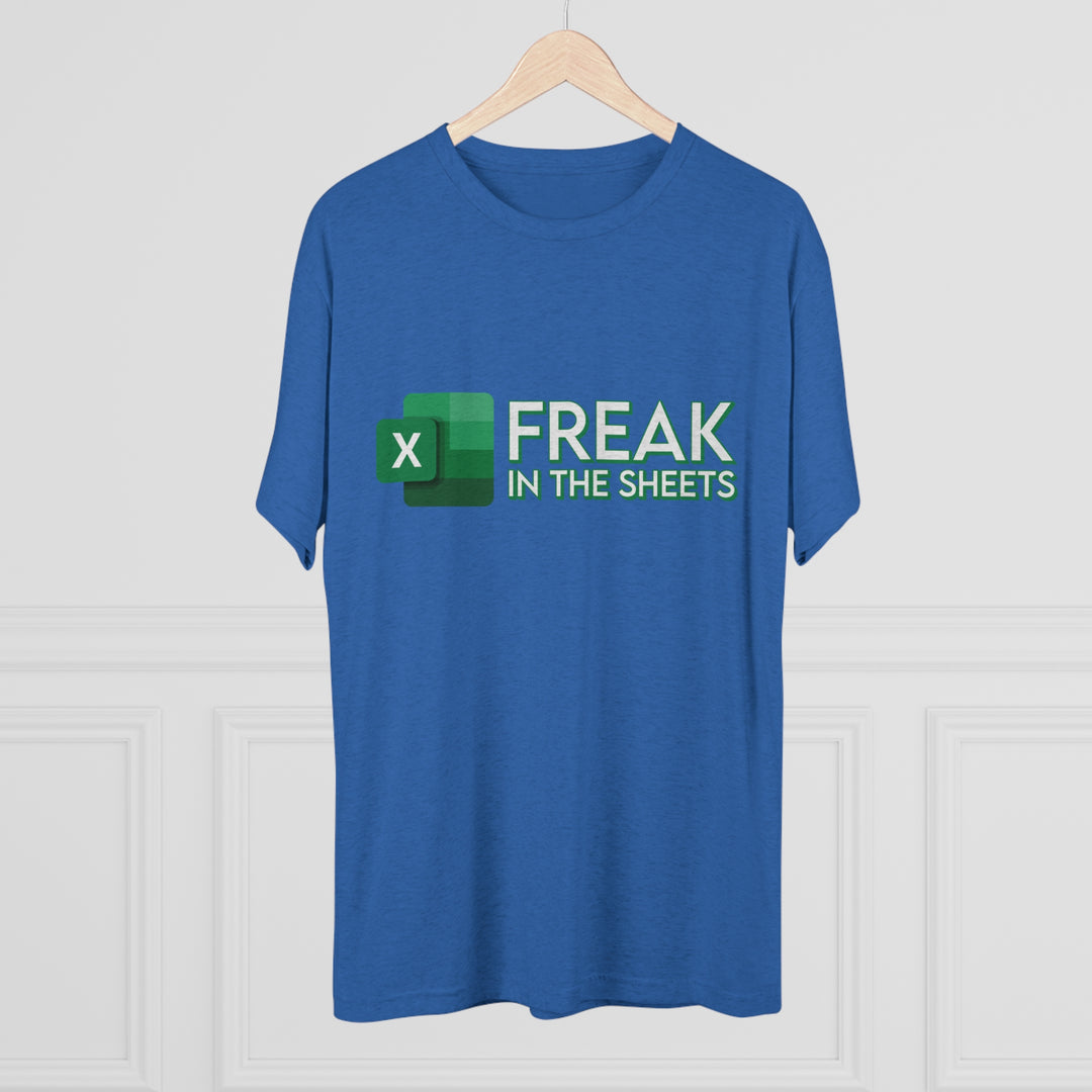 Freak In The Sheets t-shirt, Funny Excel Spreadsheet shirt