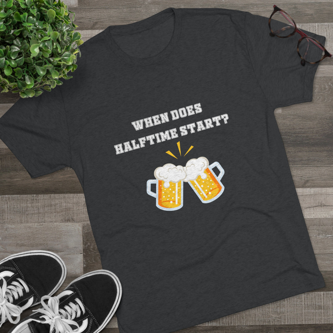 When Does Halftime Start t-shirt