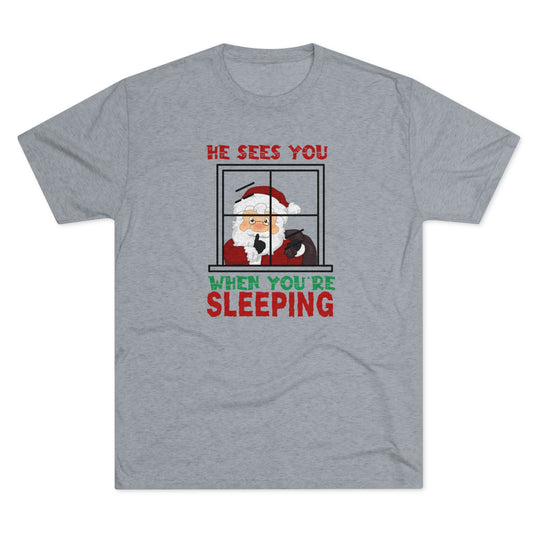 He Sees You When You Are Sleeping t-shirt