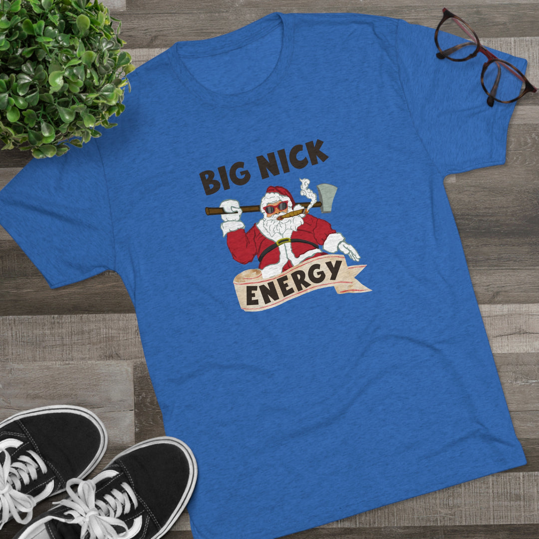 Big Nick Energy Holiday t-shirt