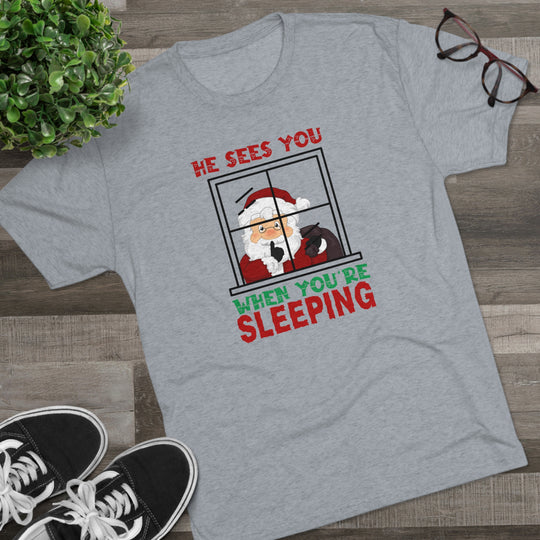 He Sees You When You Are Sleeping t-shirt