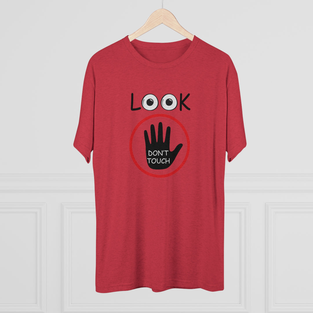 Look Don't Touch t-shirt