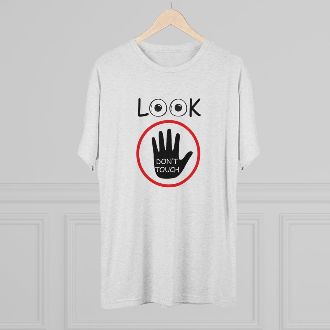 Look Don't Touch t-shirt