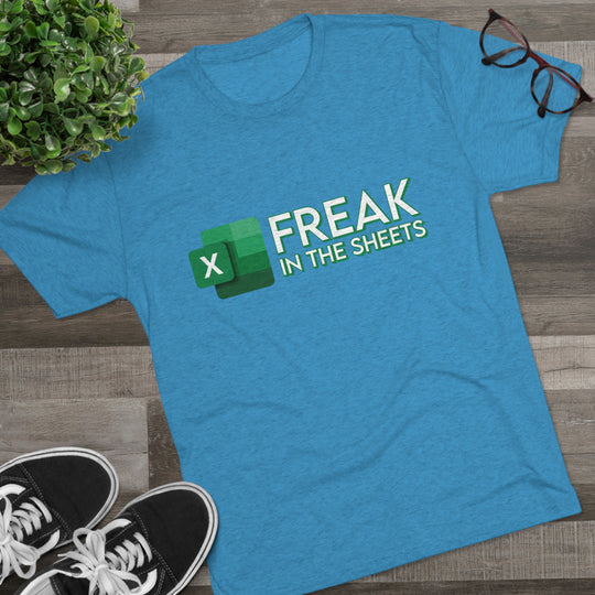 Freak In The Sheets t-shirt, Funny Excel Spreadsheet shirt