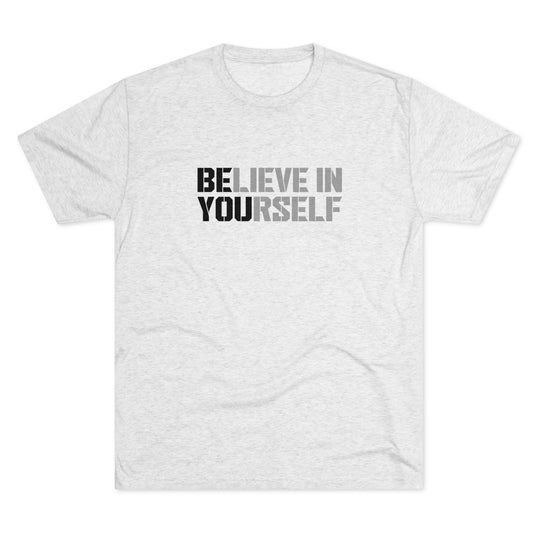 Believe In Yourself t-shirt