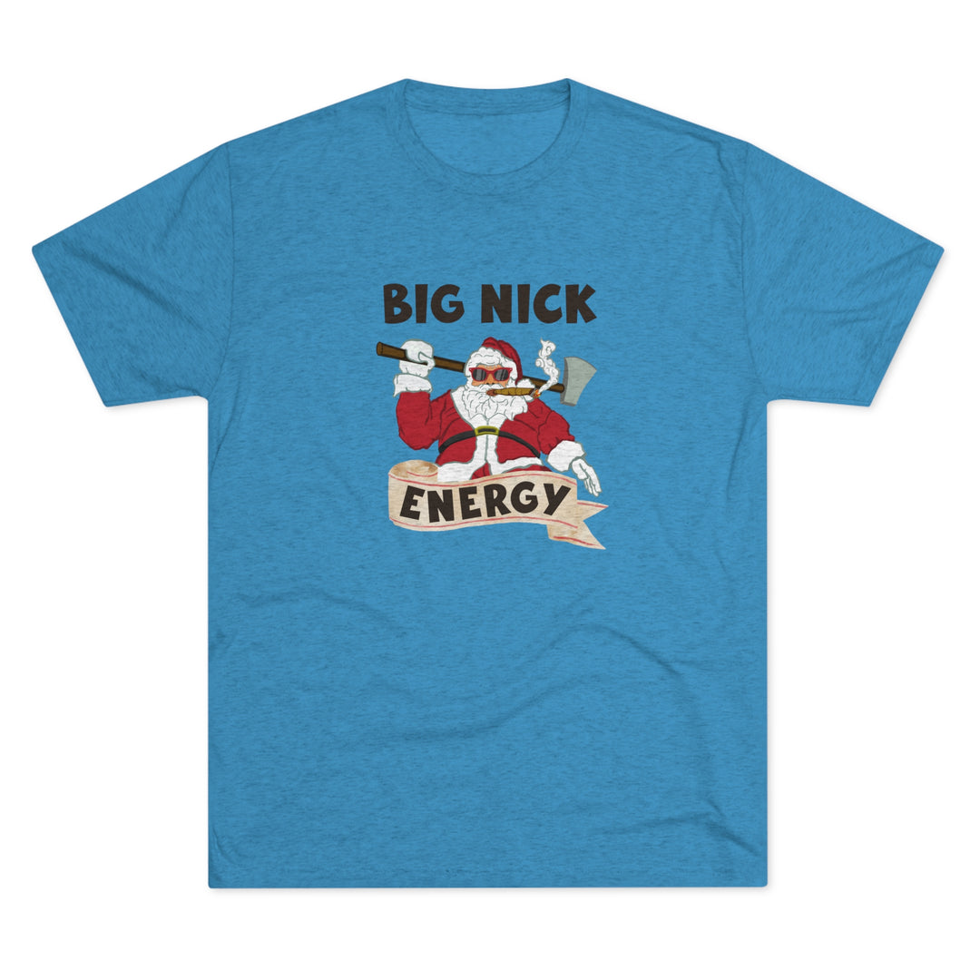 Big Nick Energy Holiday t-shirt