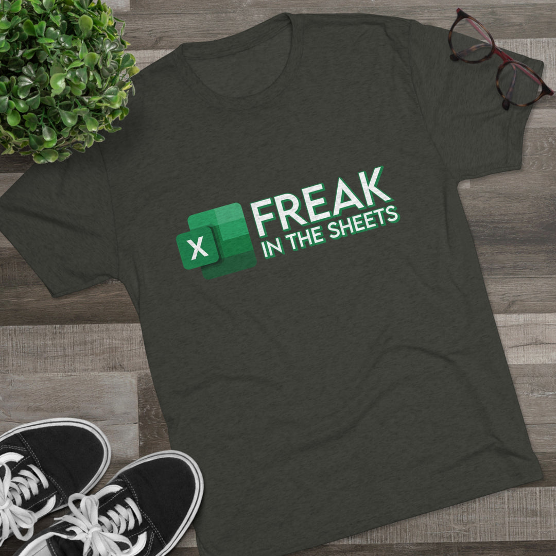 Freak In The Sheets t-shirt, Funny Excel Spreadsheet shirt