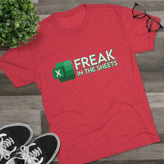 Freak In The Sheets t-shirt, Funny Excel Spreadsheet shirt