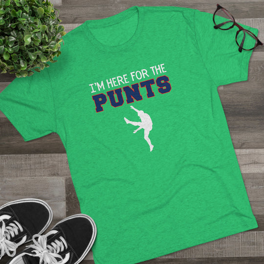 I'm Here For the Punts  t-shirt