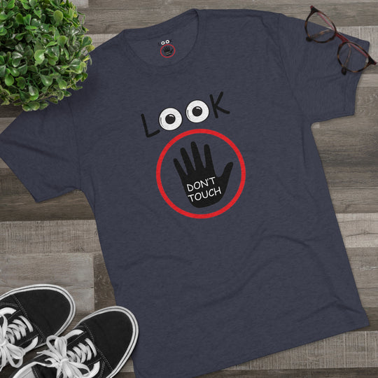 Look Don't Touch t-shirt