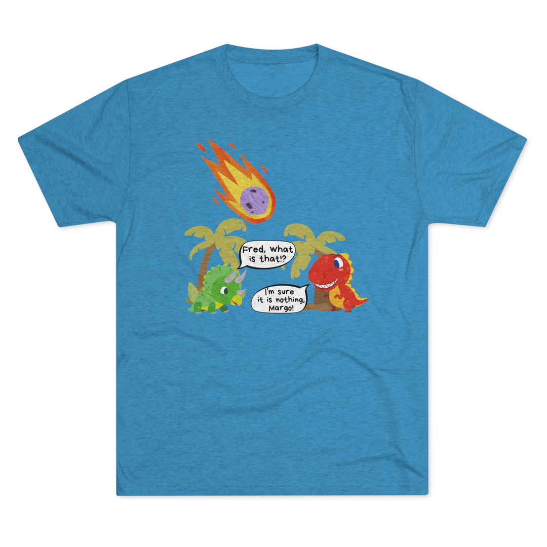 Dinorsaurs, Relationships, and Meteors t-shirt