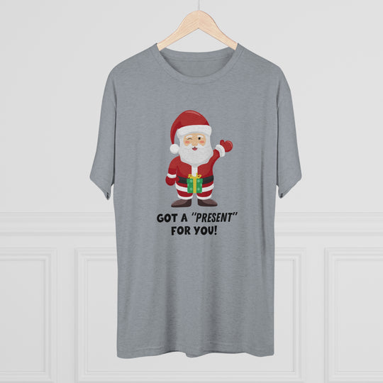 Santa Has A "Present" For You t-shirt