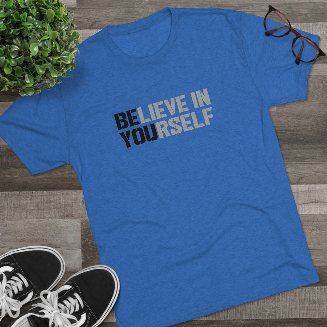 Believe In Yourself t-shirt