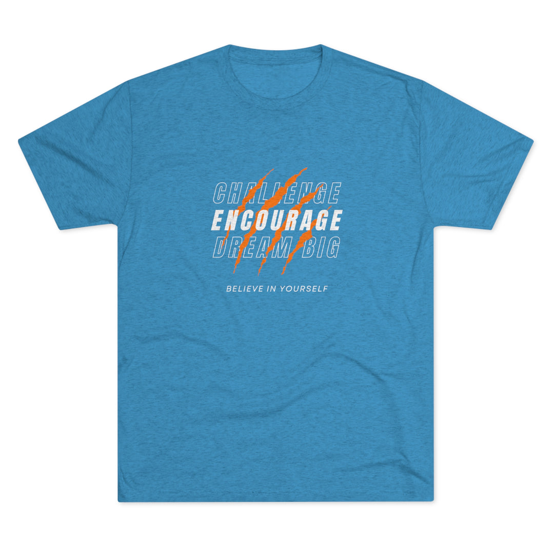 Challenge Encourage Dream Big t-shirt