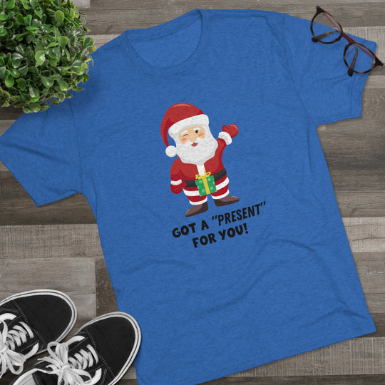 Santa Has A "Present" For You t-shirt