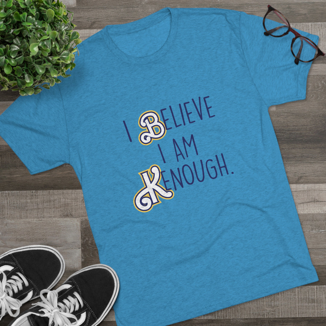 I Believe I Am Kemough t-shirt