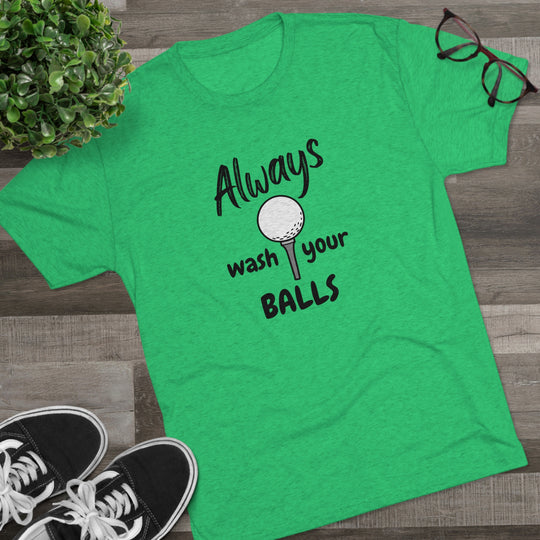 Always Wash Your Balls Golf t-shirt