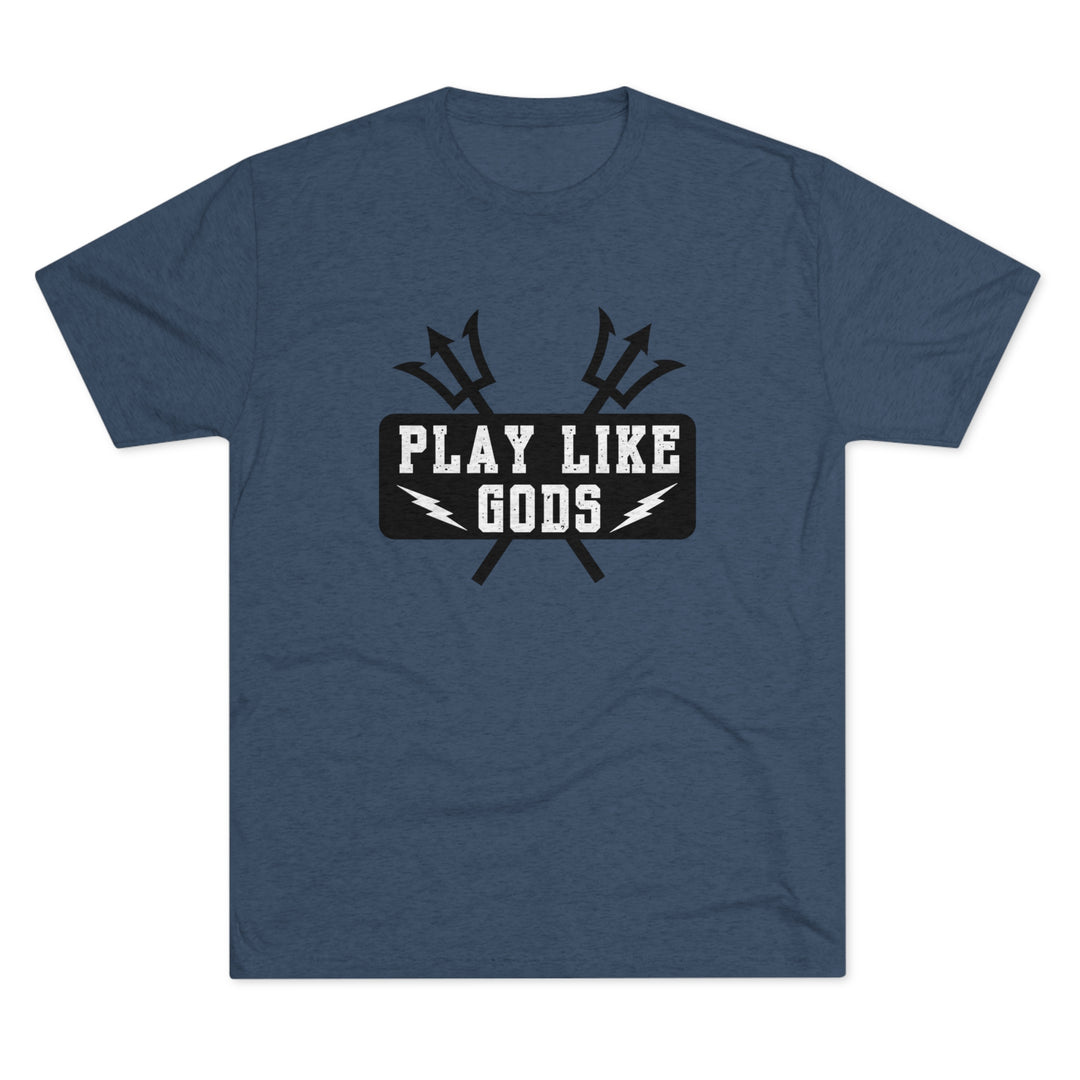 Play Like Gods t-shirt