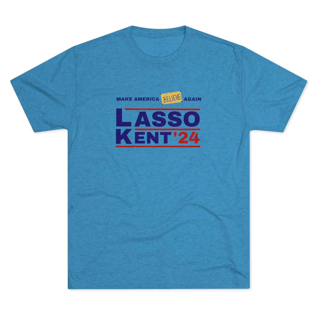 Lasso Kent Make America Believe Again t-shirt