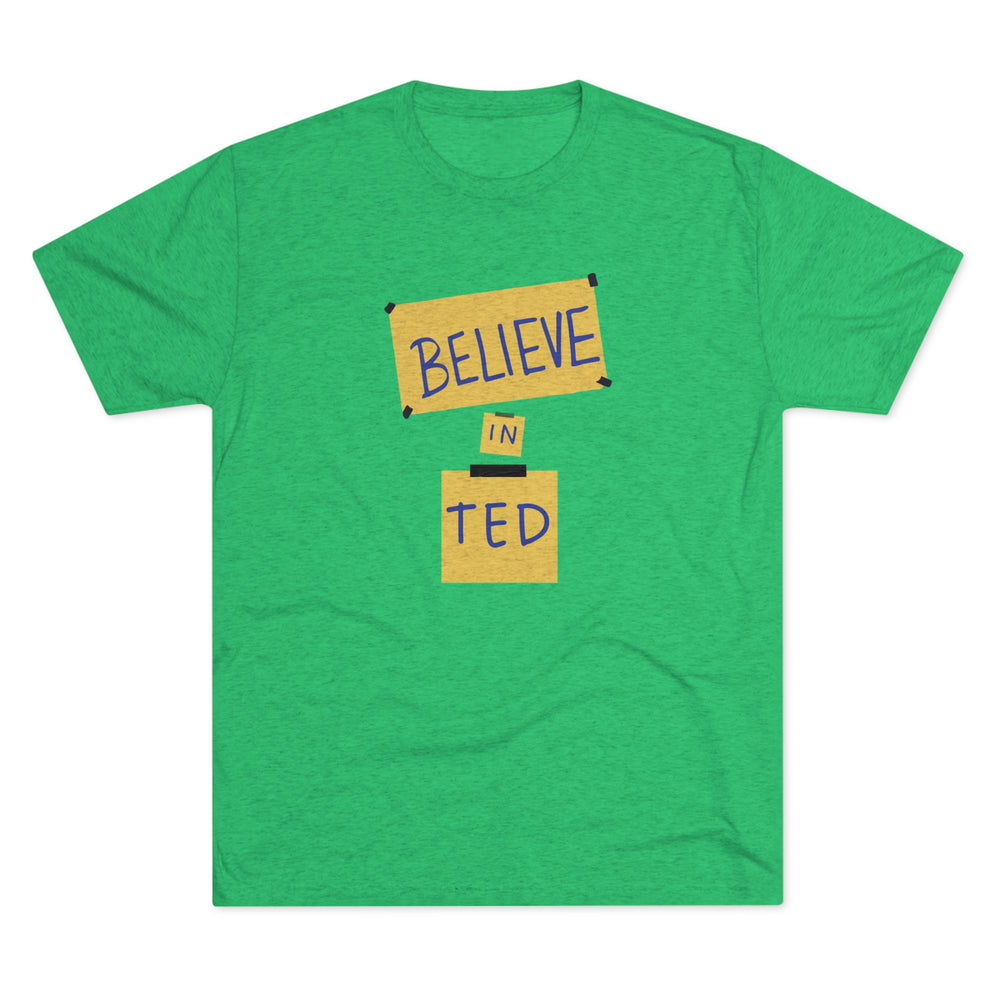 Believe In TED t-shirt