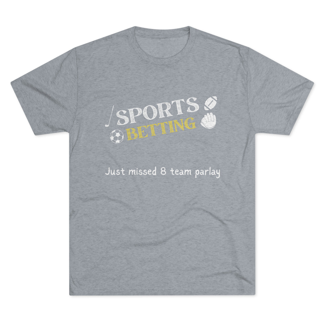 Sports Betting Parlay t-shirt