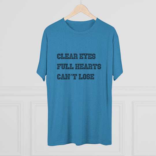 Clear Eyes, Full Hearts, Can't Lose t-shirt