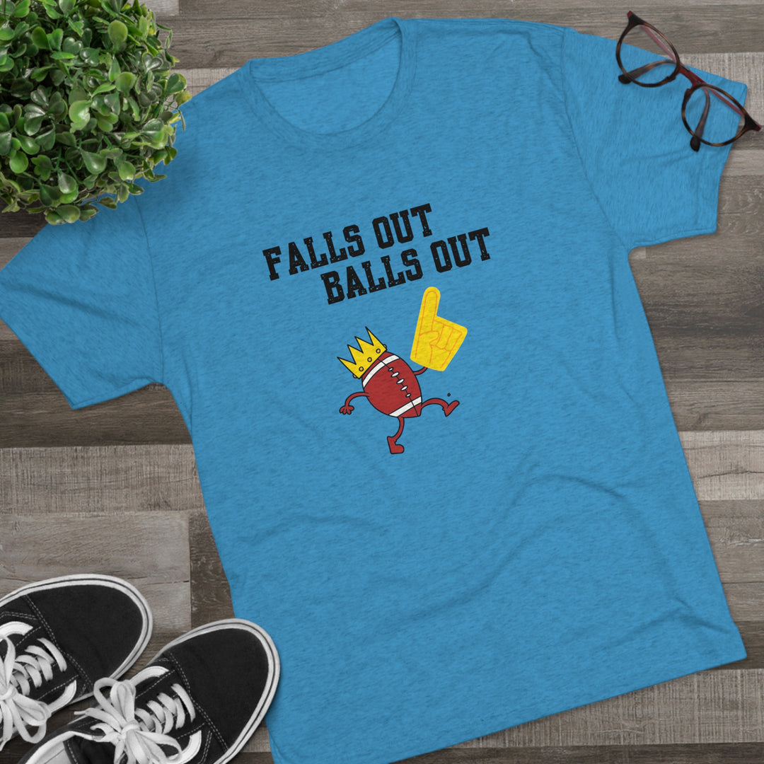 Falls Out Balls Out t-shirt