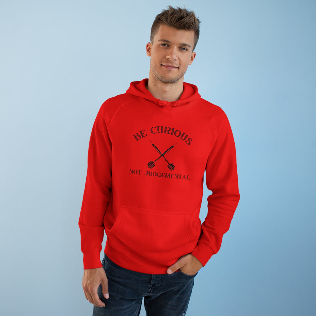 Be Curious Not Judgemental Hoodie