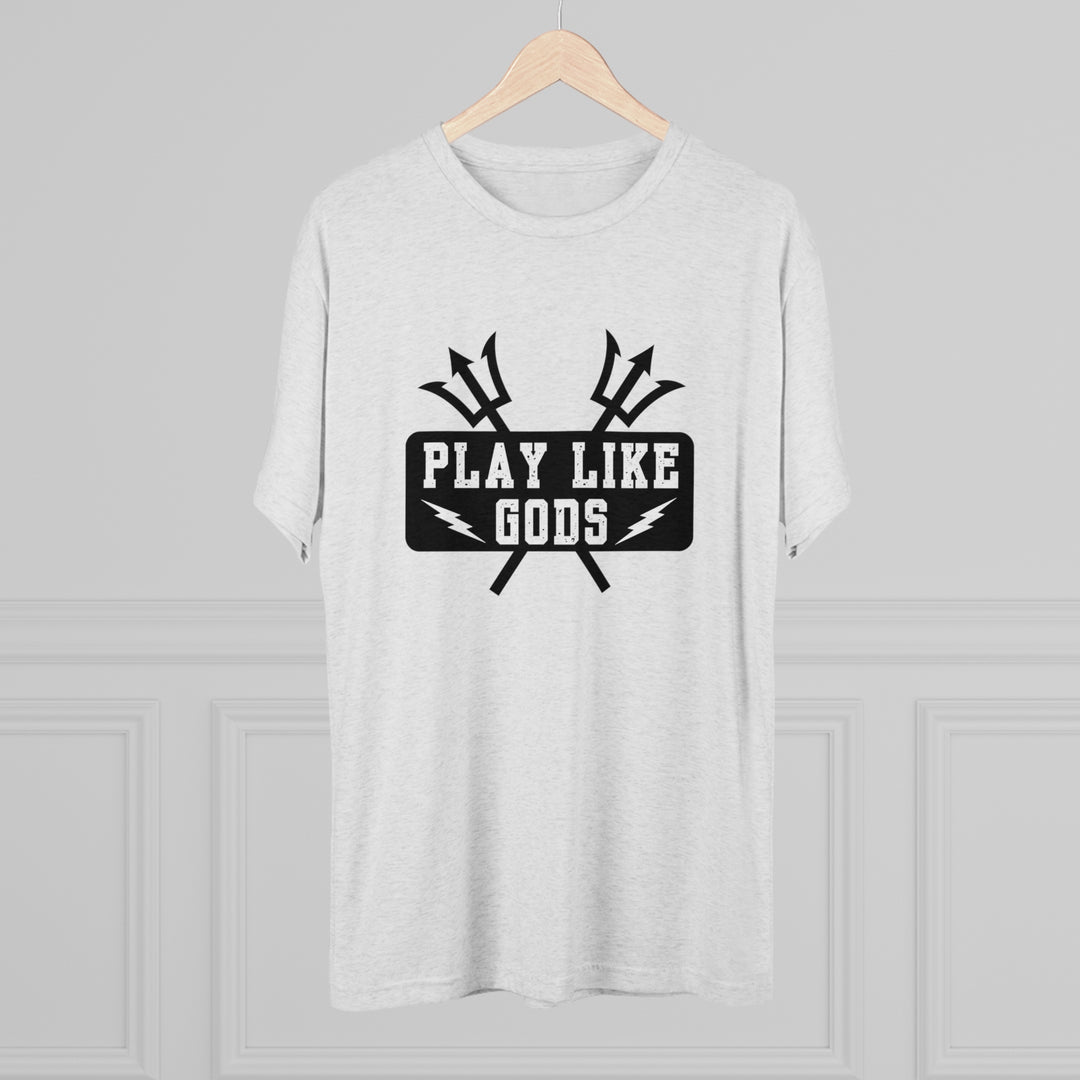 Play Like Gods t-shirt