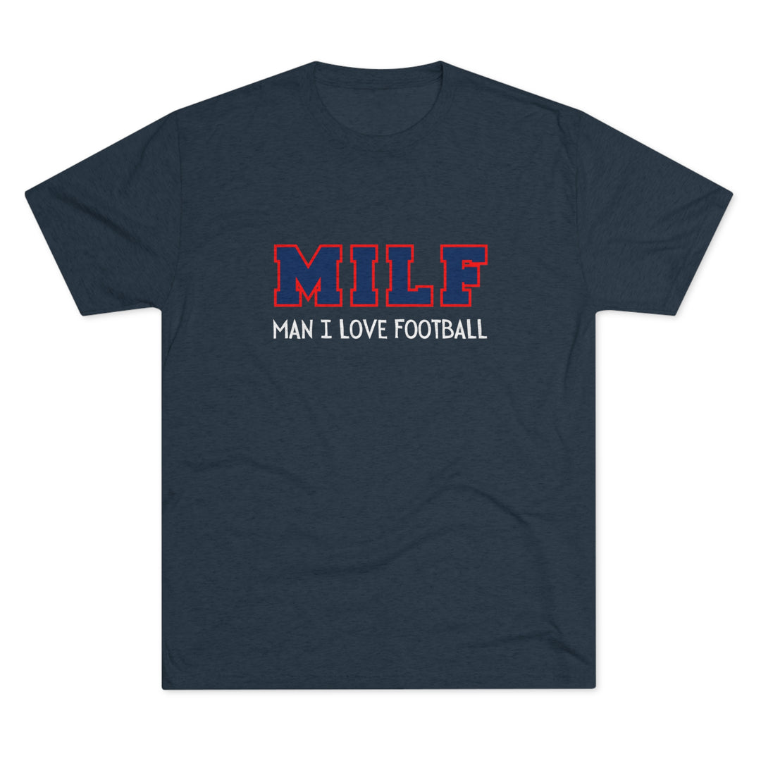 MILF Man I Love Football t-shirt