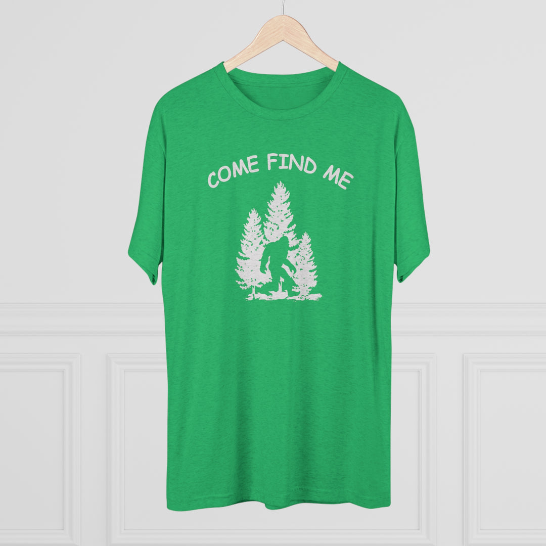 Bigfoot Come Find Me t-shirt