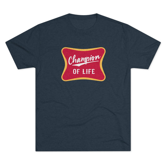 Champion of Life t-shirt