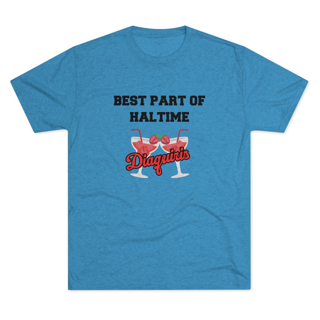 Halftime Means Daquiris Calling t-shirt