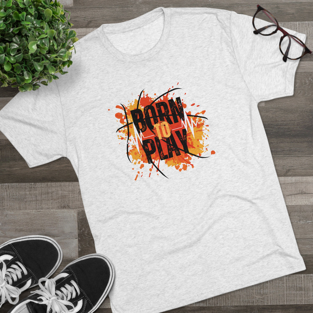 Basketball Born To Play t-shirt