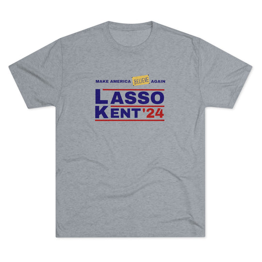 Lasso Kent Make America Believe Again t-shirt