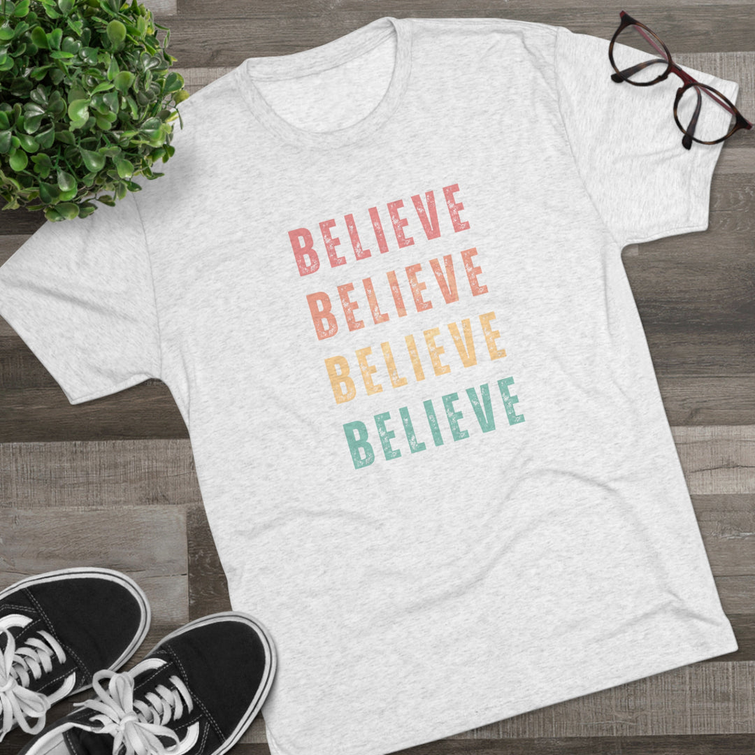 4X "BELIEVE" inspiration t-shirt