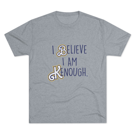 I Believe I Am Kemough t-shirt